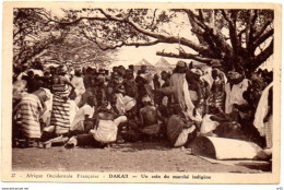 DAKAR - Un Coin Du Marché Indigene - SENEGAL ( Afrique Occidentale ) - - Sénégal