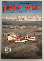 L'aéro-Club Et Le Pilote Privé N° 15 - Aviazione