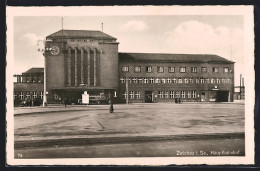 AK Zwickau I. Sa., Hauptbahnhof  - Zwickau