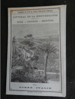 Brochure Dépliant Touristique Nice Cannes Menton 1899/1900 Chemins De Fer PLM Corse Italie Z1 - Reiseprospekte