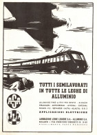 Lavorazione Leghe Leggere, Alluminio, Treno, Pubblicità, 1940 Advertising - Publicités