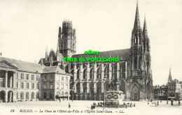 R598383 Rouen. La Place De L Hotel De Ville Et L Eglise Saint Ouen. LL. 52 - World