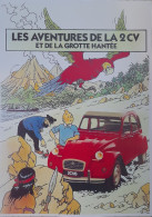 CITROEN 2CV 2 CV TINTIN - GROTTE - AFFICHE POSTER - Cars