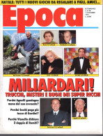 °°° RIVISTA EPOCA N° 2148 DEL 11 DICEMBRE 1991 °°° - Andere & Zonder Classificatie