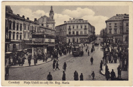 Romania Romanian Postcard CERNAUTI CZERNOWITZ Piata Unirii Colt Cu Strada Regina Maria Bucovina Circulated - Romania