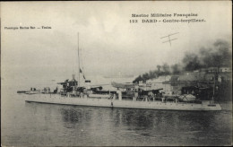 CPA Französisches Kriegsschiff Dard, Französische Marine - Other & Unclassified