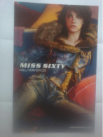 Mode - Miss Sixty USA - Fall/winterr 05 - Www.misssixty.com - Energie - Dos Style CP Géante - Carte De Réduction - Publicités