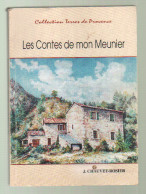 Chauvet-Rosier. Collection Terres De Provence. Les Contes De Mon Meunier. Comps Sur Artuby (83) 1995 - Other & Unclassified
