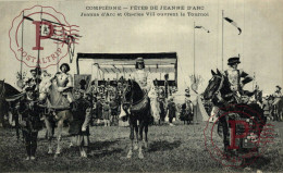 FRANCIA. FRANCE. Compiègne. FÊTES DE JEANNE D' ARC. JEANNE D' ARC ET CHARLES VII OUVRENT LE TOURNOI. - Compiegne