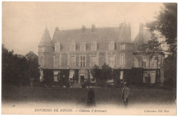 CPA 60 - AVRICOURT (Oise) - Château D'Avricourt, Environs De Noyon - Coll. ND Phot - Other & Unclassified