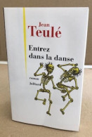 Entrez Dans La Danse - Auteurs Classiques