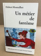 Un Metier De Fantôme - Other & Unclassified