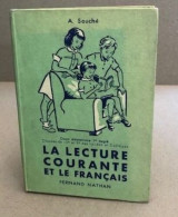 La Lecture Courante Et Le Français - Unclassified