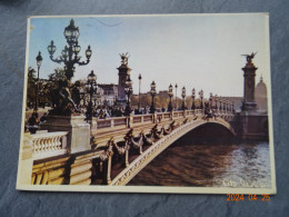 LE PONT ALEXANDRE  III - The River Seine And Its Banks