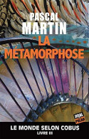 La Métamorphose - Le Monde Selon Cobus Tome 3 - Sonstige & Ohne Zuordnung