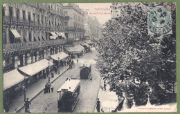 CPA - HAUTE GARONNE - TOULOUSE - RUE D'ALSACE-LORRAINE  - Animation, Commerces, Tramways, - Toulouse