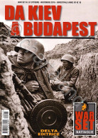 I Libri Di War Set N. 67 - R. Roggero - Da Kiev A Budapest - Ed. 2016 - Otros & Sin Clasificación