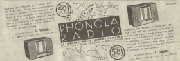 Phonola Radio - Modelli 591 E 581 - Pubblicità Del 1934 - Old Advertising - Werbung