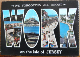 IVE FORGOTTEN ALL ABOUT WORK ON THE ISLE OF JERSEY - Other & Unclassified