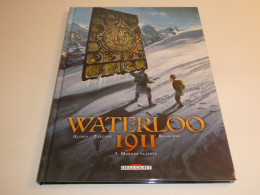 EO WATERLOO 1911 TOME  3/ TBE - Edizioni Originali (francese)