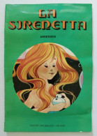 Bo8  Libro Fiaba Vintage La Sirenetta Edizioni Arcobaleno Milano Pieghe - Altri & Non Classificati