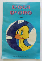 Bo13 Libro Fiaba Vintage L'oca D'oro Edizioni Arcobaleno Milano Pieghe - Otros & Sin Clasificación