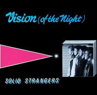 SOLID  STRANGERS   VISION  OF THE NIGHT - 45 Rpm - Maxi-Single