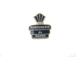 PIN'S   PARFUMS       PARFUMERIE  DU  HAVRE - Profumi