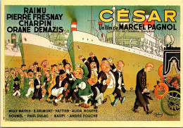 CESAR Un Film De MARCEL PAGNOL - Raimu. Pierre Fresnay. Charpin. Orane Demazis (cpsm) - Sonstige & Ohne Zuordnung