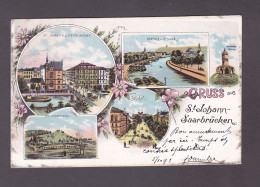 AK Gruss Aus St Johann Saarbrücken  (  Chromo Lithographie Cachet Arrivée Luxembourg Ville 52962) - Saarbruecken