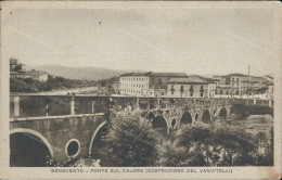 Cr53 Cartolina Benevento Citta' Ponte Sul Calore Costruzione Del Vanvitelli - Benevento