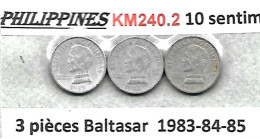 PHILIPPINES  Réforme Coinnage, 10 Sentimo, Baltasar Alu  KM 240.2,   3 Pièces 1983- 84- 85 TB - Filipinas