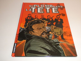 EO DU PLOMB DANS LA TETE TOME 2 / TBE - Originele Uitgave - Frans