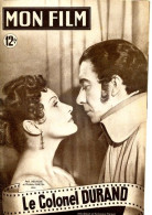 MON FILM 1949 N° 146 Cinéma  Le Colonel Durand PAUL MEURISSE MICHELE MARTIN /  CARY GRAND - Film