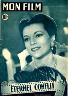 MON FILM 1948 N° 107 Cinéma Film  Eternel Conflit ANNABELLA / RITA HAYWORTH - Cine