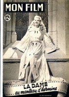MON FILM 1950 N° 184 Cinéma  La Dame Au Manteau D'hermine BETTY GRABLE  /  BARBARA BATES - Film