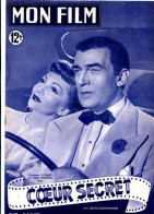 MON FILM 1950 N° 209 Cinéma  Coeur Secret CLAUDETTE COLBERT Et WALTER PIDGEON / INGRID BERGMAN - Cine