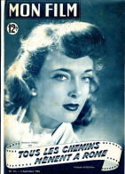 MON FILM 1950 N° 211 Cinéma  Tous Les Chemins Mènent à Rome MICHELINE PRESLE - Cinéma