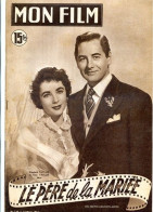 MON FILM 1951 N° 238 Le Père De La Mariée ELISABETH THAYLOR Et DON THAYLOR / LAURENCE OLIVIER - Cinema