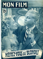MON FILM 1951 N° 239 Méfiez Vous Des Blondes RAYMOND ROULEAU Et MARTINE CAROL / CLAUDE FARELL - Film