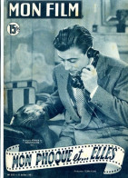 MON FILM 1951 N° 255 Cinéma Mon Phoque Et Elle FRANCOIS PERIER Et MOUSTACHE /  LISA DOREL - Cine
