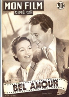 MON FILM 1951 N° 270 Cinéma  Bel Amour  GISELLE PASCAL Et ANTONIO VILAR  /  LOUIS JOURDAN - Cinema