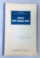 Istra's First English Book - 1° Annees D'anglais A L'usage De L'enseignement Du Second Degre (programme De 1938). - Lingua Inglese/ Grammatica