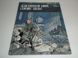 EO JEAN CORENTIN CARRE, L'ENFANT SOLDAT TOME 3 / TBE - Editions Originales (langue Française)