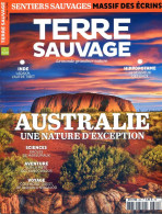 TERRE SAUVAGE N° 364 Dossier Australie , Marsupiaux , Kangourous , Hippopotame , Inde Ladakh , Sentiers Massif D Ecrins - Aardrijkskunde