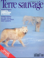 TERRE SAUVAGE N° 91 Loup Arctique , Leopard Des Neiges , Oiseaux Migrateurs Dolpo Suruga  Sentiers  Vosges Alsace - Dieren