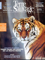 TERRE SAUVAGE N° 147 Le Tigre Sibérie , Orchidées , Les Limules , Le Vercors Sentiers Sauvage - Tierwelt