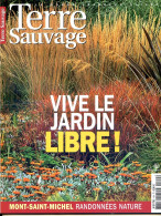 TERRE SAUVAGE N° 194 Jardin Sauvage , Ichnologie , Amerique Sud , Sentiers Sauvages Mont Saint Michel - Geografía