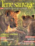 TERRE SAUVAGE N° 52 Animaux Lions ,Dragons Komodo , Plongeon Catmarin  Géographie Indiens Sioux , Ouest Américain - Dieren