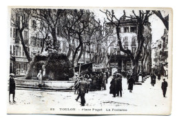 TOULON , Place Puget , La Fontaine - Toulon